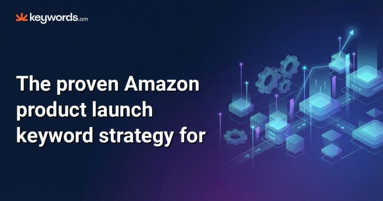 The proven Amazon product launch keyword strategy for your first 90 days (and the progression framework most sellers miss)