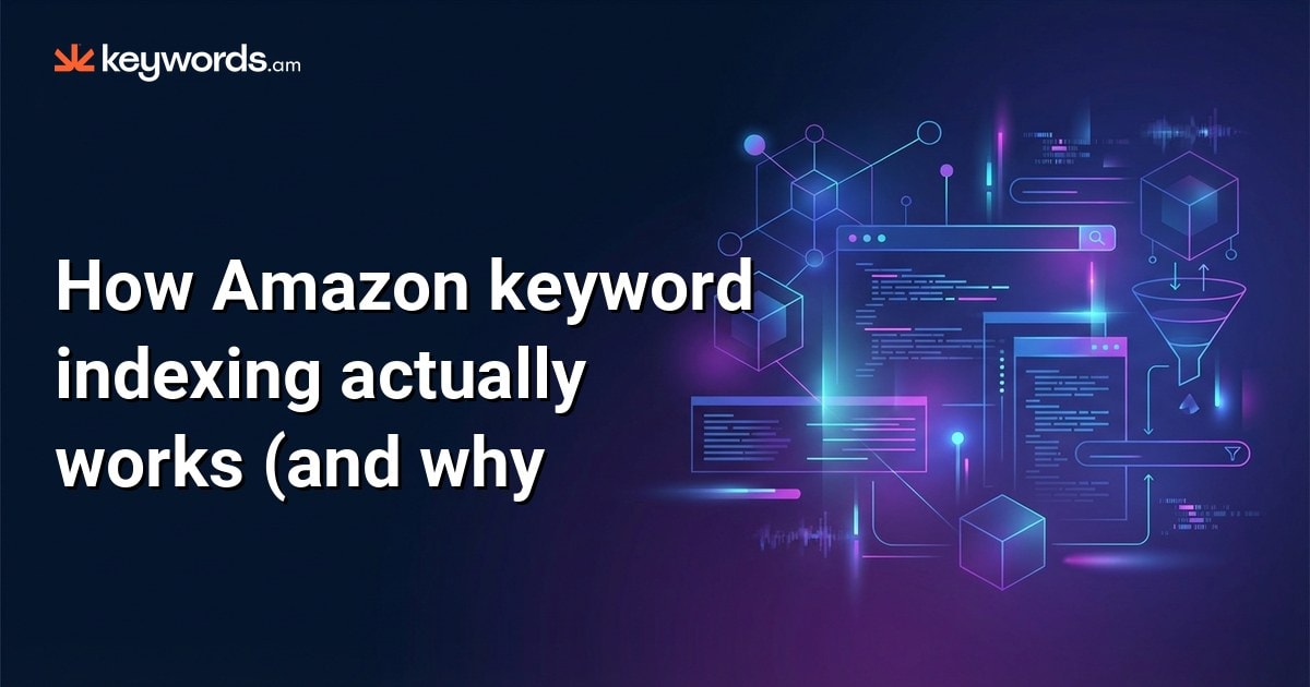 7 Proven Fixes for Amazon Keyword Indexing Problems That Make Your Listings Disappear (2026)